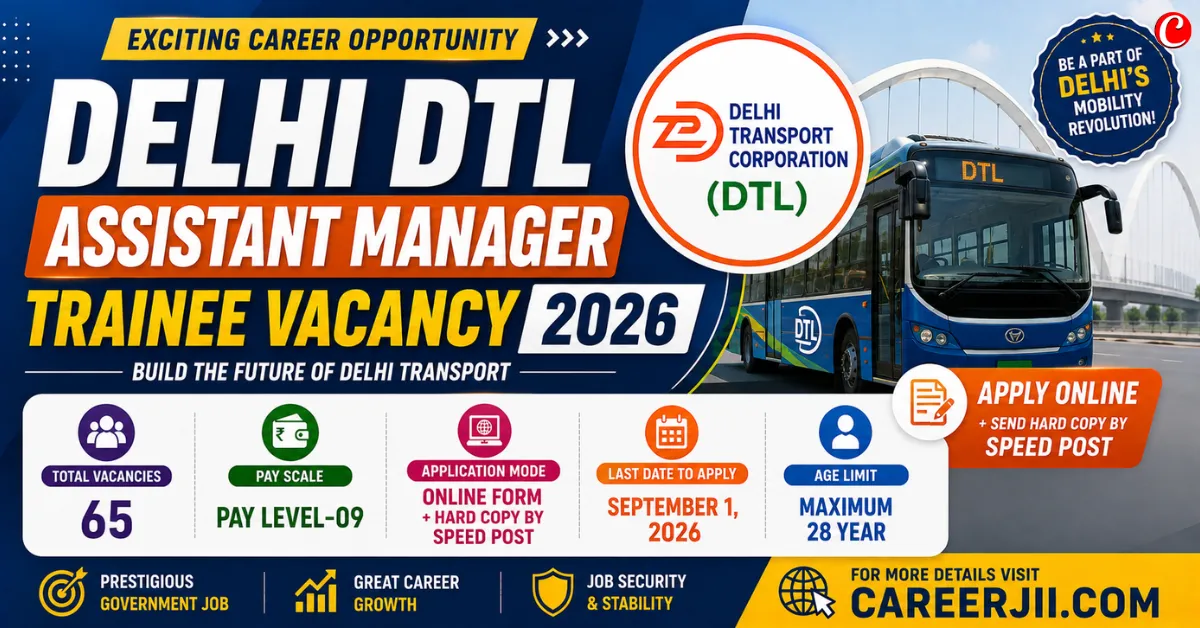 Delhi DTL Assistant Manager Trainee Vacancy 2026